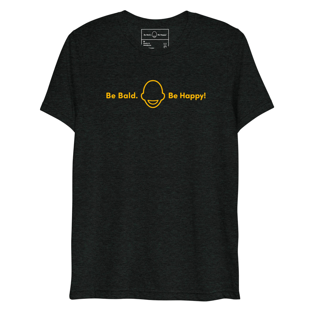 Be Bald. Be Happy! Front and Back Design Unisex T-Shirt